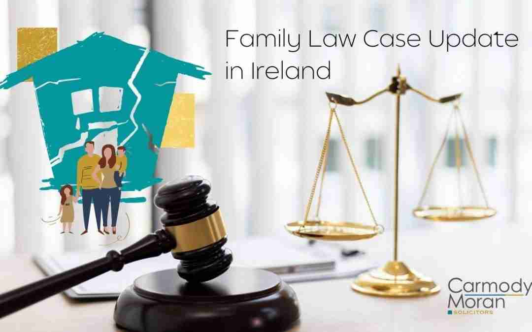 Family Law Case Update
