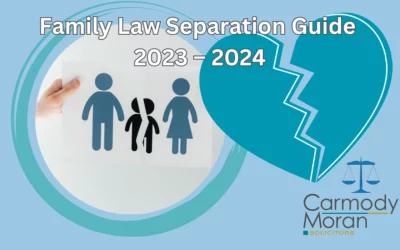 Family Law Separation Guide 2023 – 2024