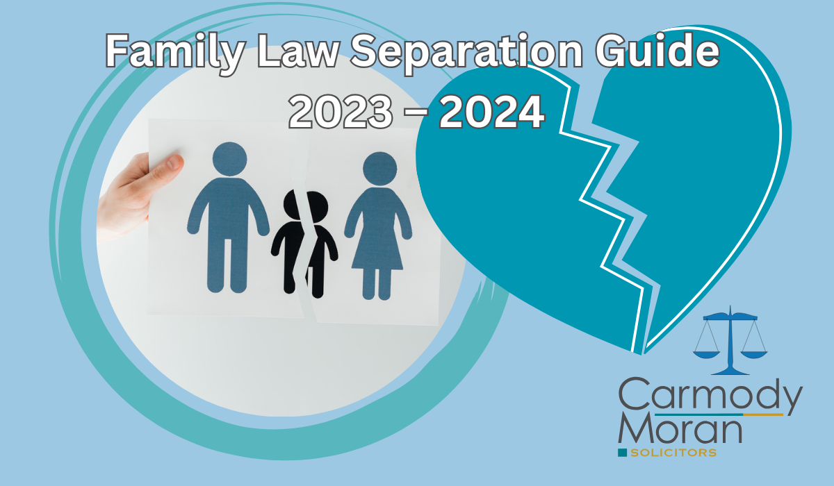 <br />
Family Law Separation Guide Dublin